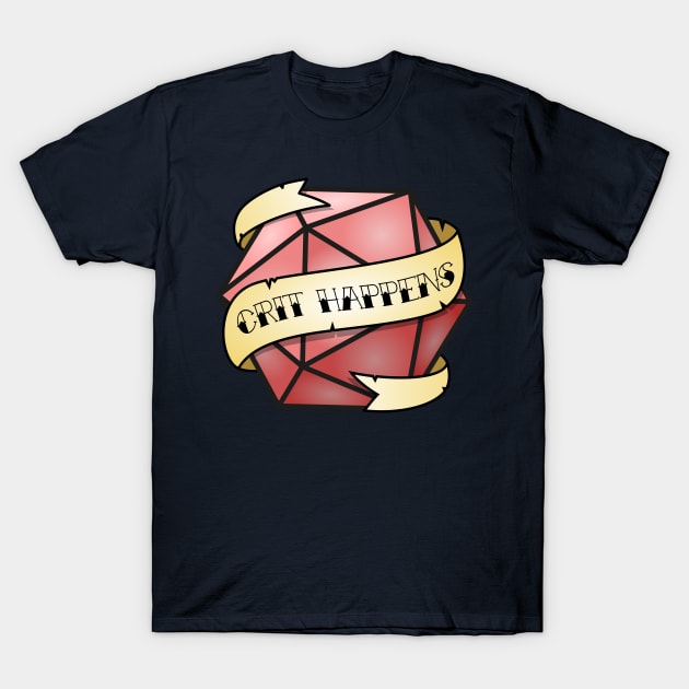 Crit Happens T-Shirt by ryanslatergraphics